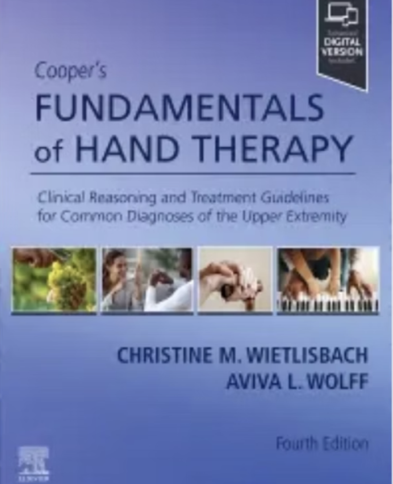 Cooper's Fundamentals of Hand Therapy, 4th Ed. — Clinical Reasoning & Treatment Guidelines for Common Diagnoses of the Upper Extremity. cover