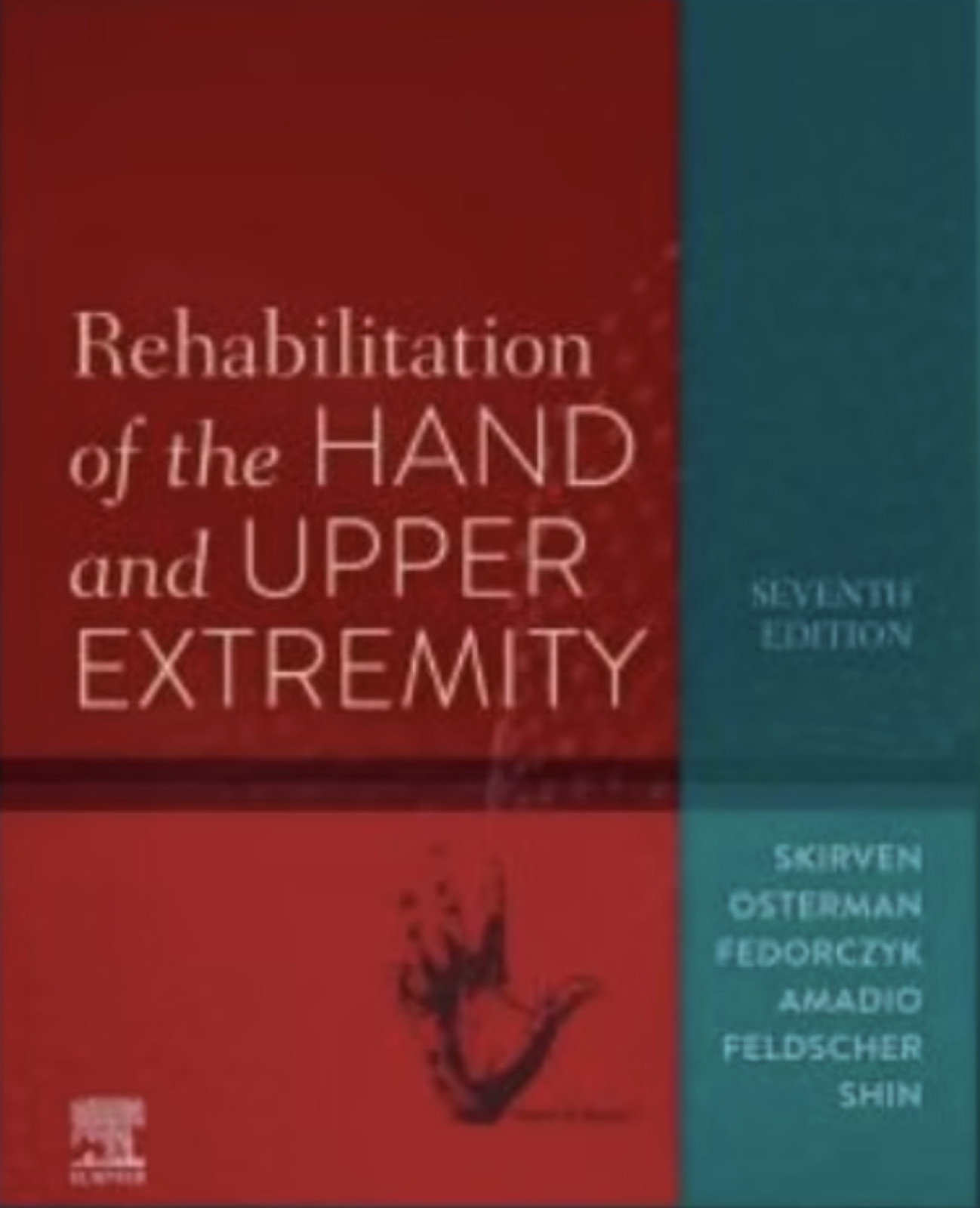 Rehabilitation of the Hand and Upper Extremity, 7th Ed. cover